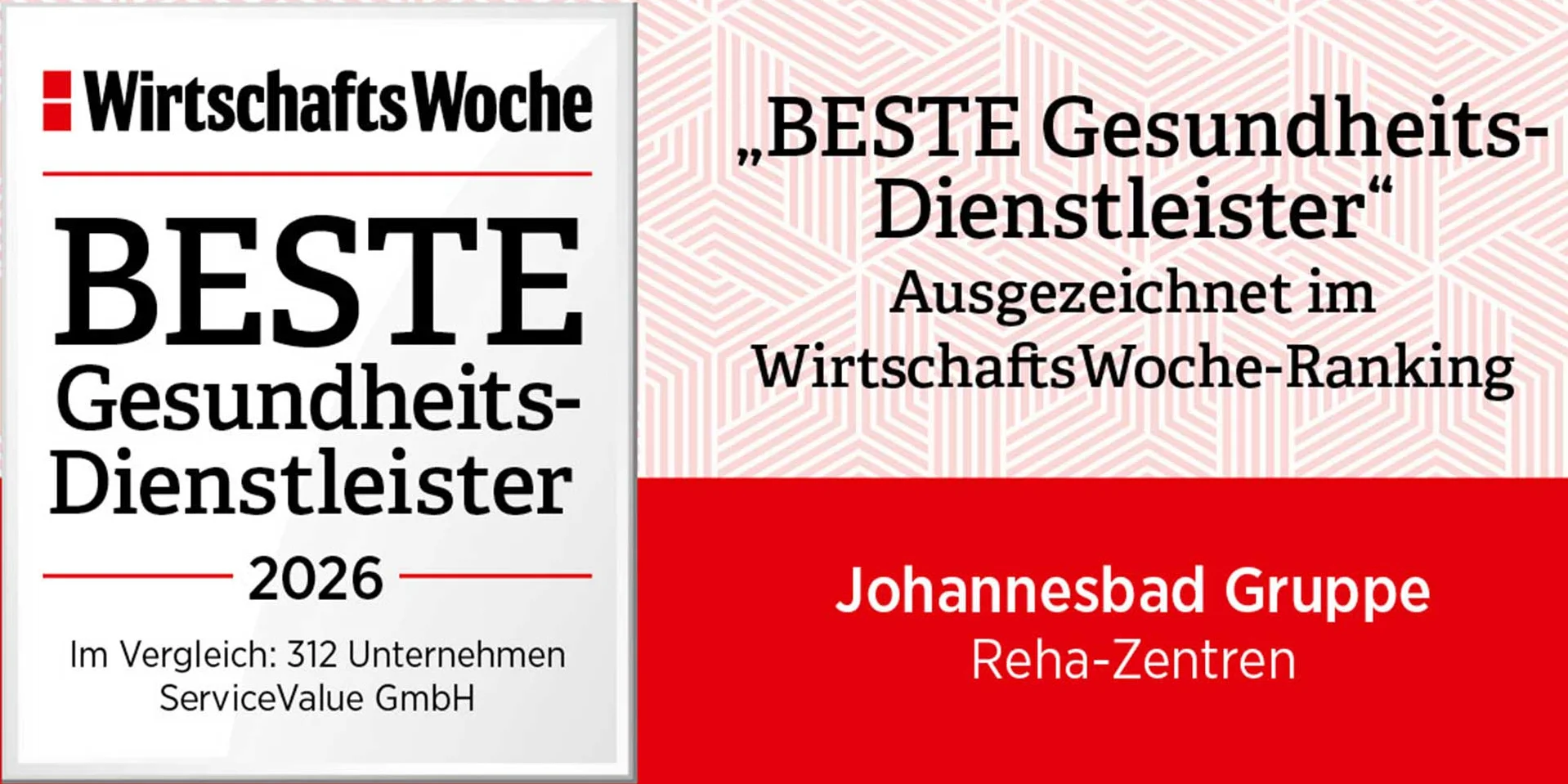 Auszeichnung Johannesbad Gruppe beste Rehaklinik in Deutschland 2026 von der WirtschaftsWoche Auszeichnung Johannesbad Gruppe beste Rehaklinik in Deutschland 2026 von der WirtschaftsWoche